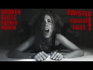 Twisted College Tales - 18 And RUINED - Volume 4 ´